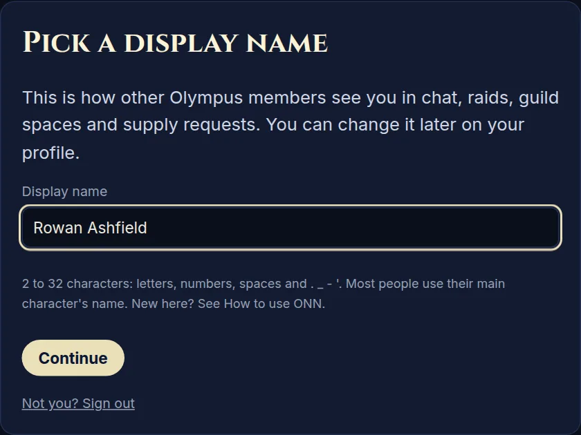 The first time you sign in, pick the name everyone will see.