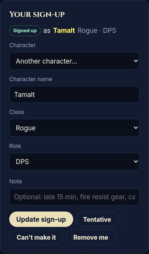 Sign up with a character, class and role.
