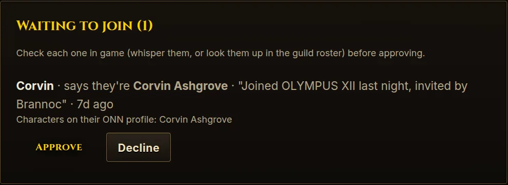 A join request on the Members tab: who they say they are, their note and their characters.